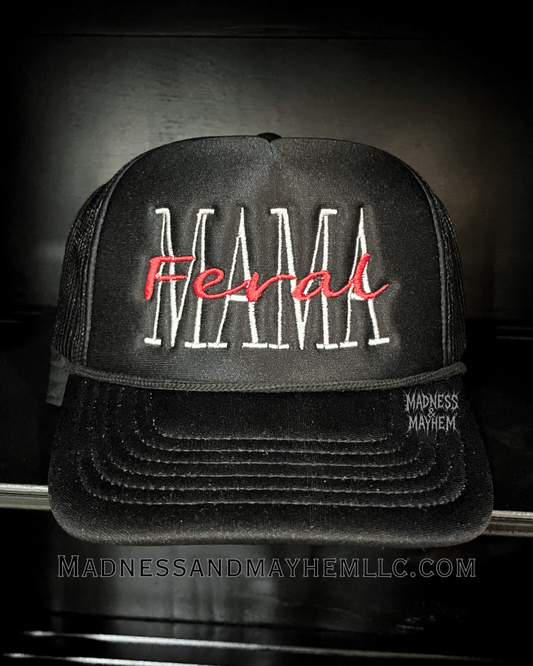 Feral mama embroidered Trucker Hat