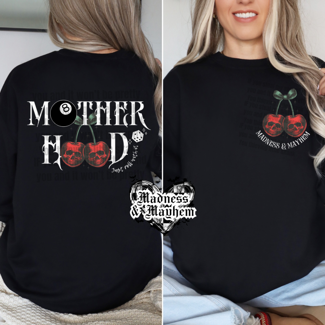 Motherhood just roll with it Exclusive front/back sweatshirt (finished product)