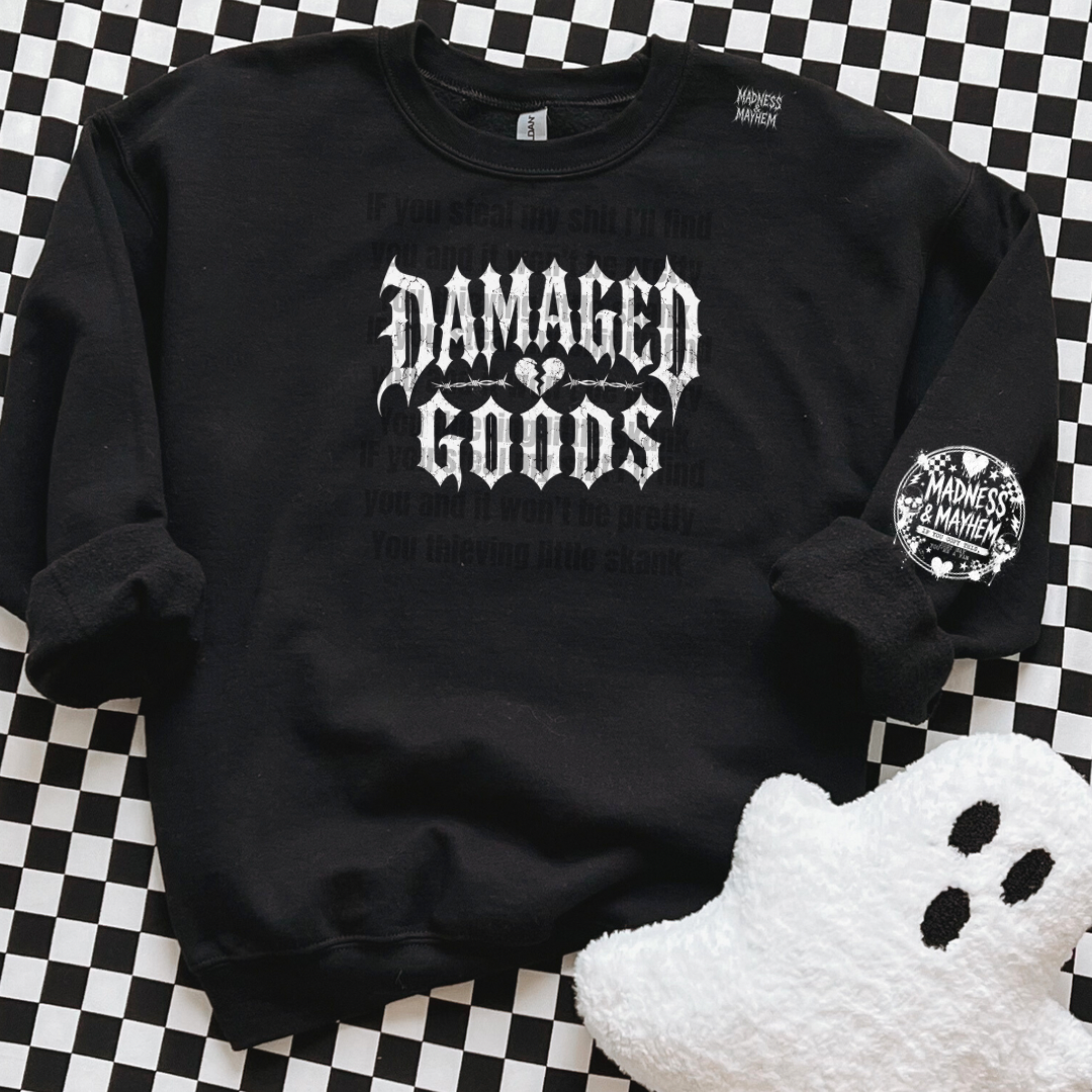 Damaged goods sweatshirt