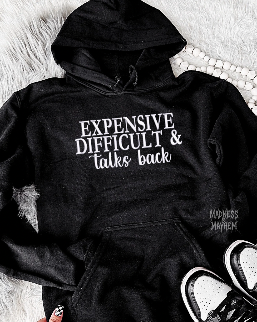Expensive difficult & talks back Embroidered Hoodie