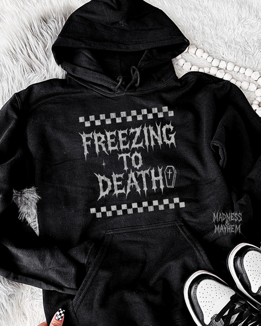 Freezing to death hoodie