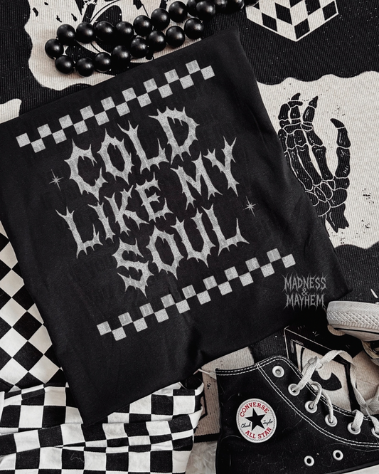 Cold like my soul shirt