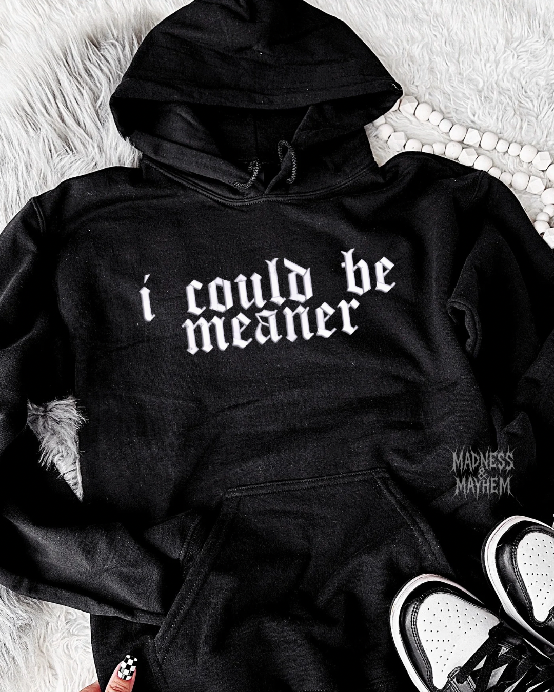 I could be meaner Embroidered Hoodie