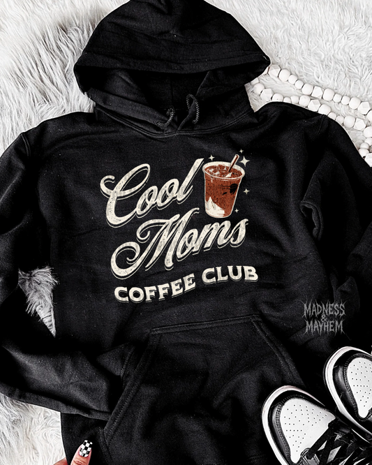 Cool moms coffee club hoodie