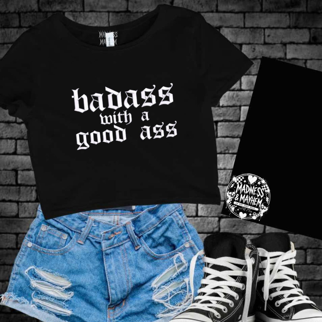 Badass with a good ass embroidered cropped tee