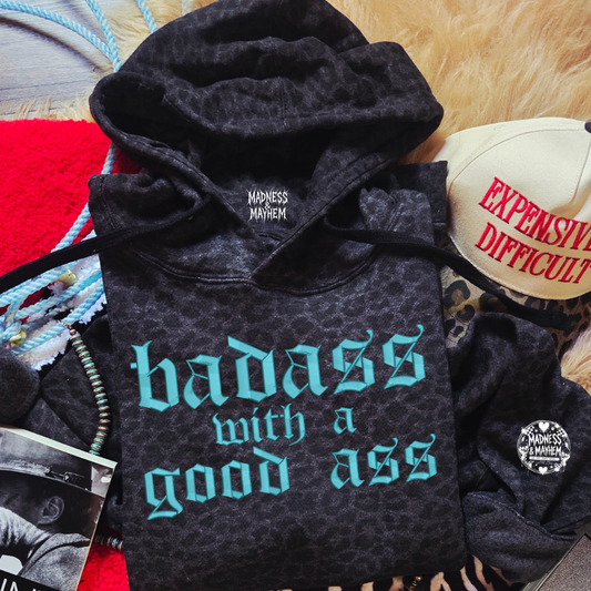 Badass with a good ass embroidered leopard Hoodie