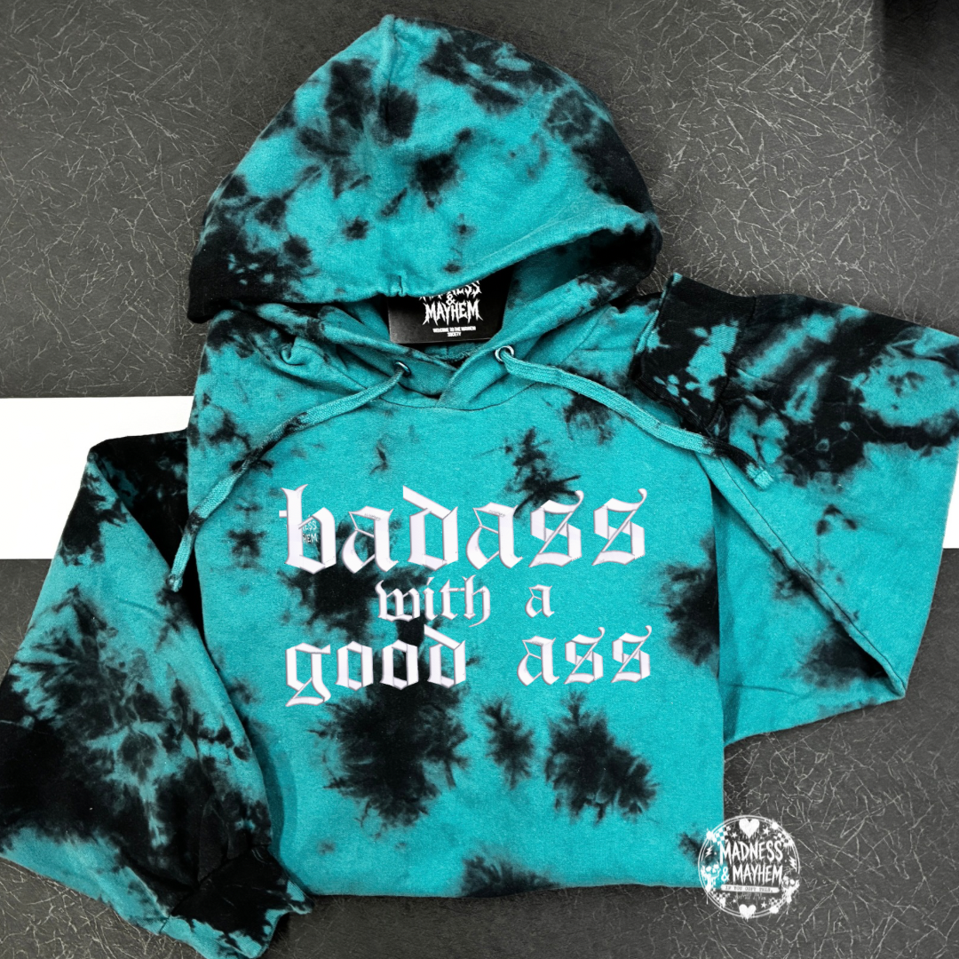 Teal badass with a good ass embroidered Hoodie