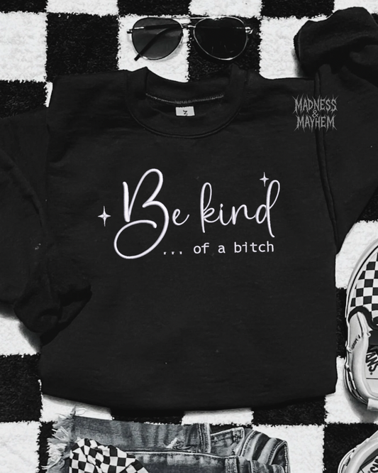 Be kind embroidered sweatshirt