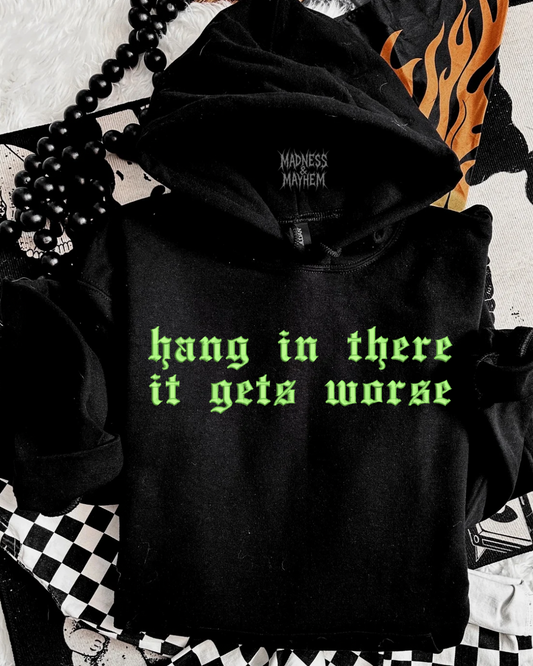 Hang in there Embroidered Hoodie