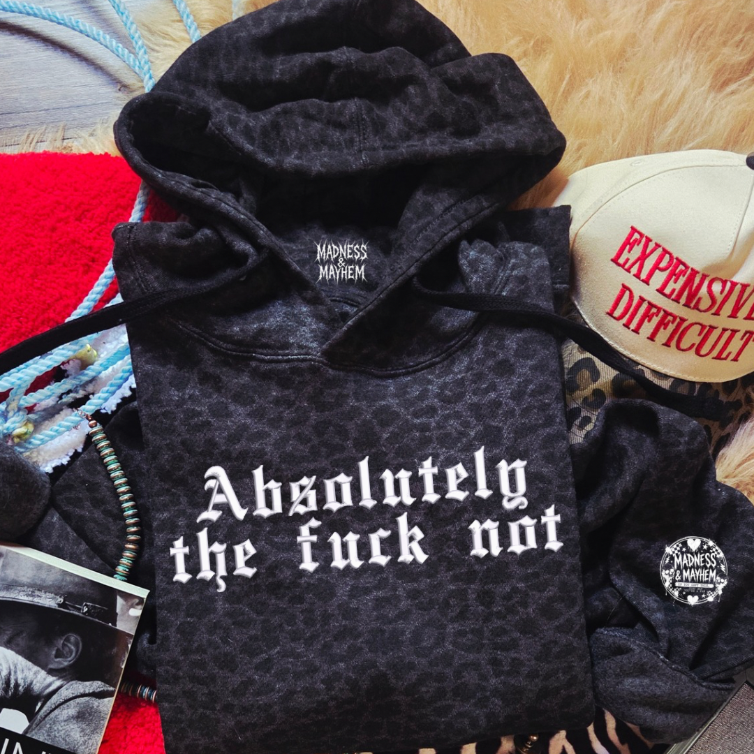 Absolutely the fuck not embroidered leopard Hoodie