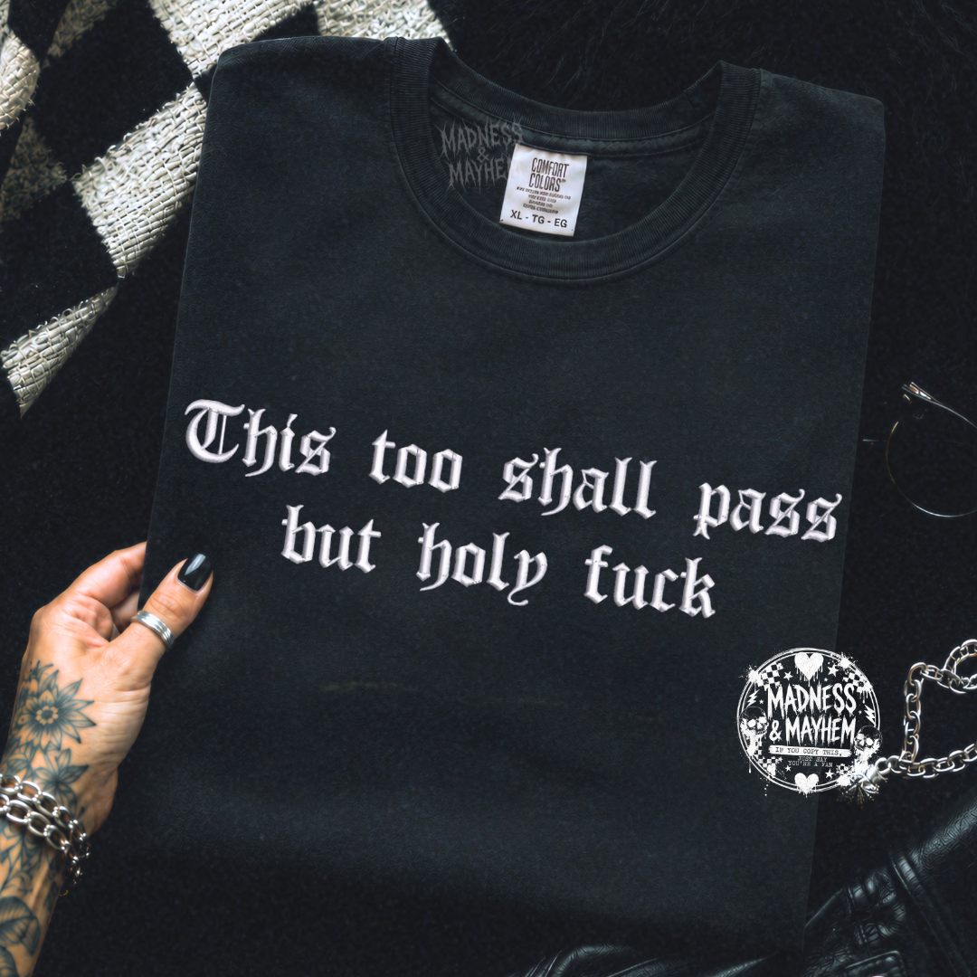 Holy fuck embroidered tshirt