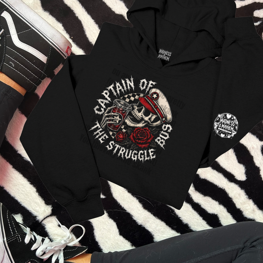 Captain of the struggle bus hoodie