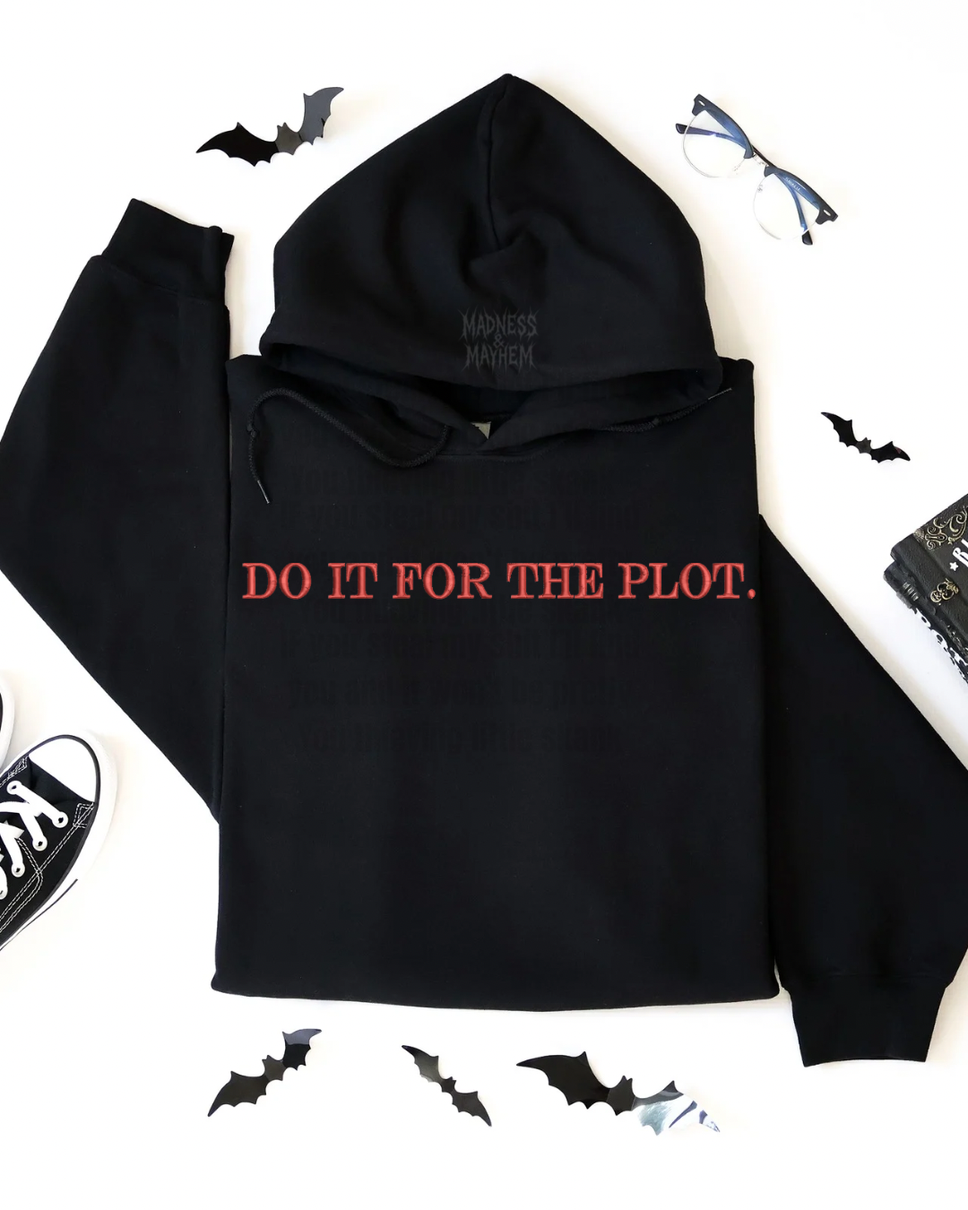 Do it for the plot Embroidered Hoodie
