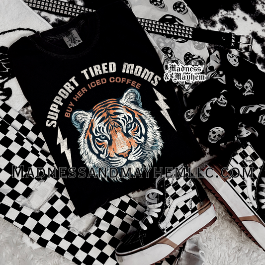 Support tired moms Shirt