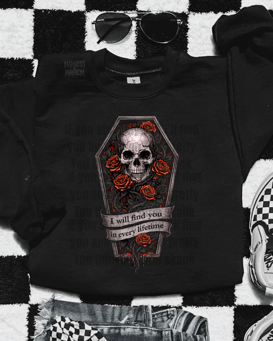 Every lifetime sweatshirt