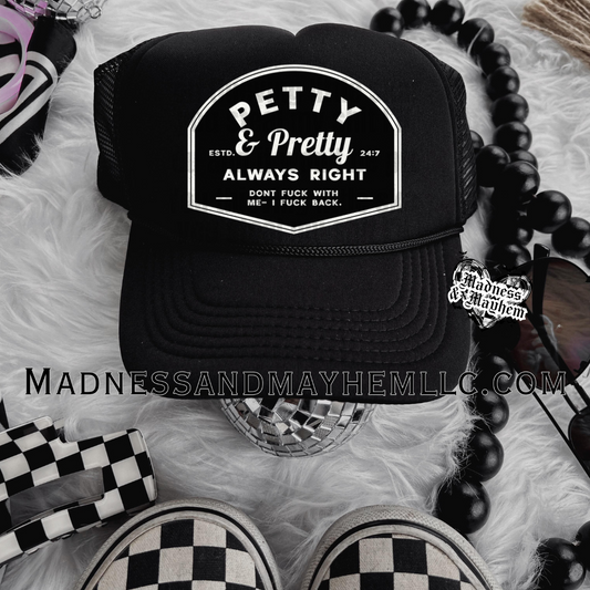 Petty & pretty Trucker Hat