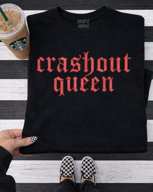 Crashout queen Embroidered Tshirt