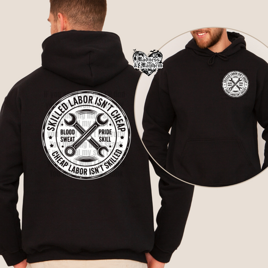 Mens skilled labor front/back hoodie