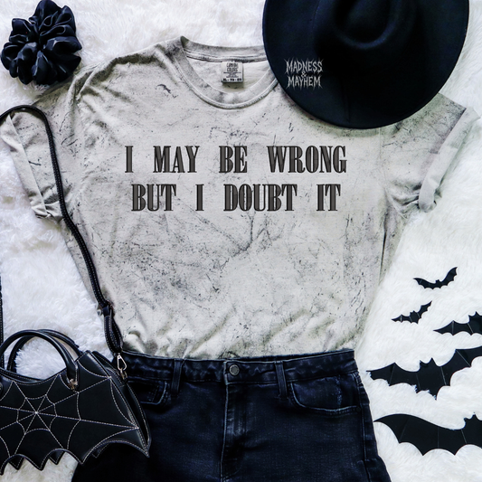 I may be wrong embroidered color blast tshirt