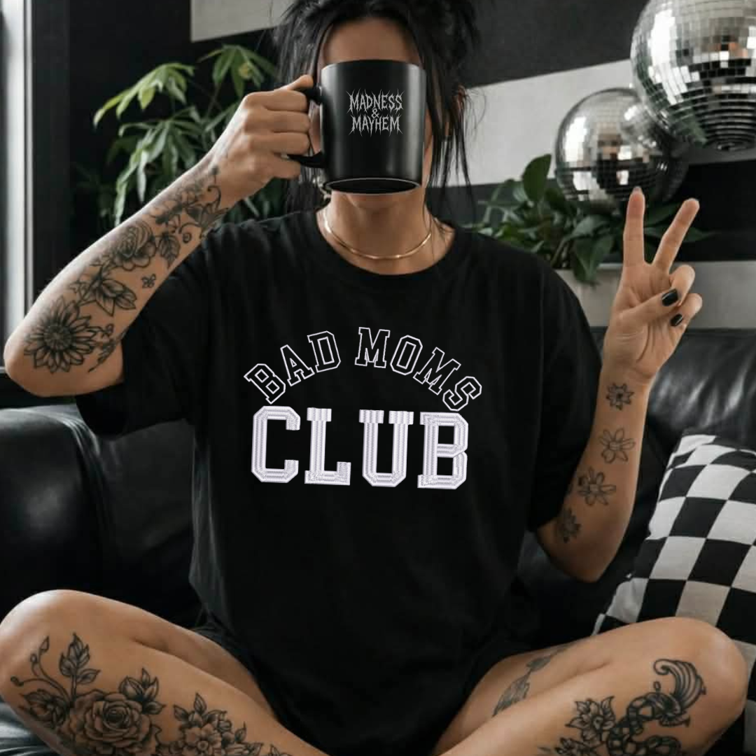 Bad moms club Embroidered Tshirt