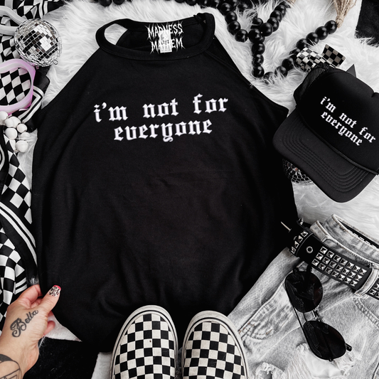 I’m not for everyone embroidered rockstar tank