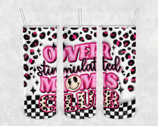 Overstimulated mom puff 20z Tumbler Wrap (sublimation transfer)