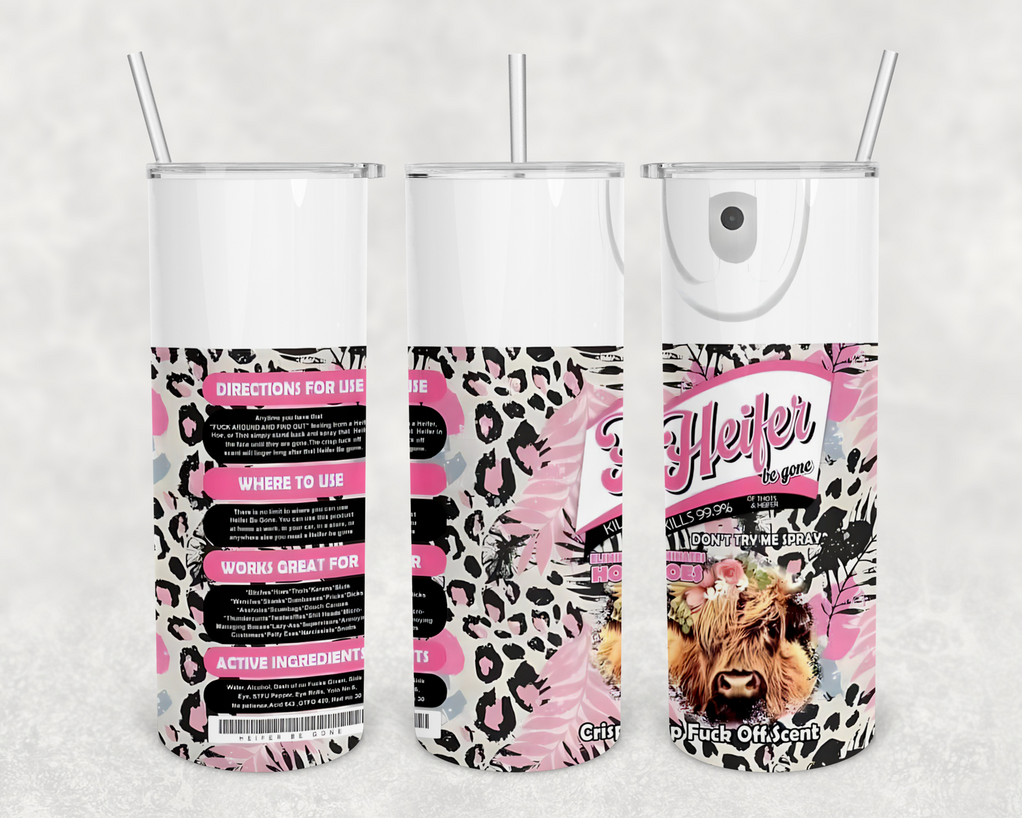 Pink Heifer Be Gone 20z Tumbler Wrap (sublimation transfer)