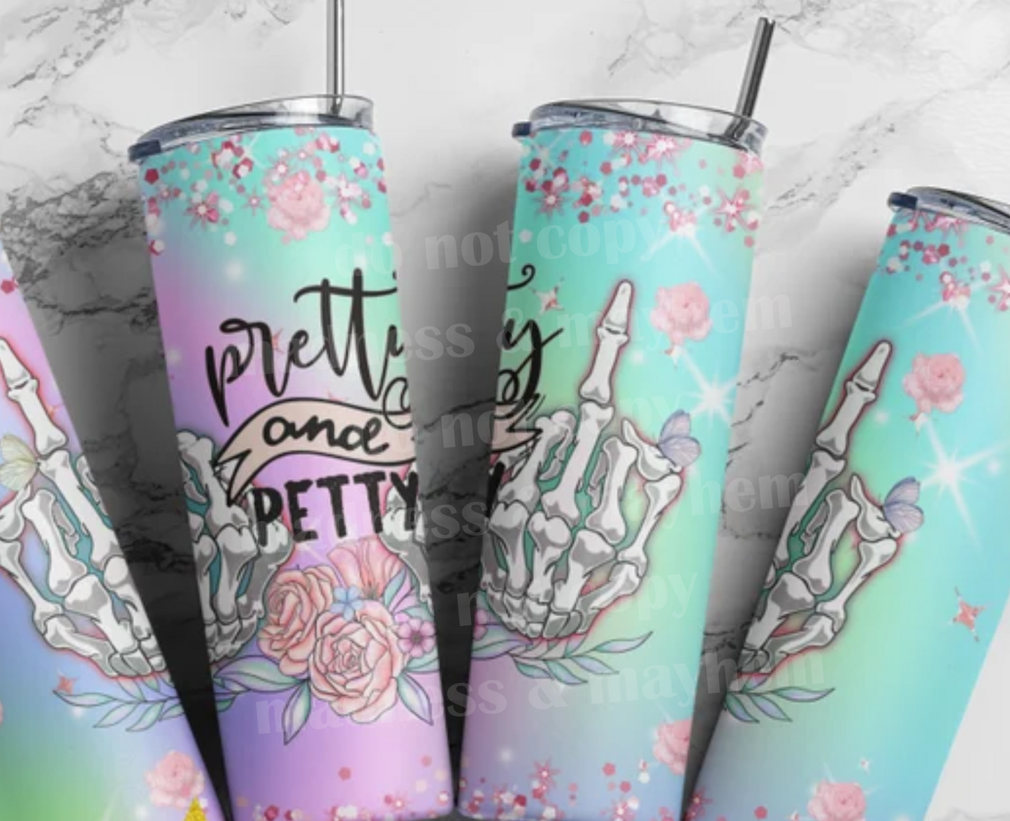 Pretty and Petty 20z Tumbler Wrap (sublimation transfer)