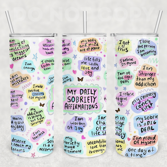 Sobriety Affirmations 20z Tumbler Wrap (sublimation transfer)