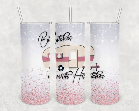 bitches with hitches 20z Tumbler Wrap (sublimation transfer)