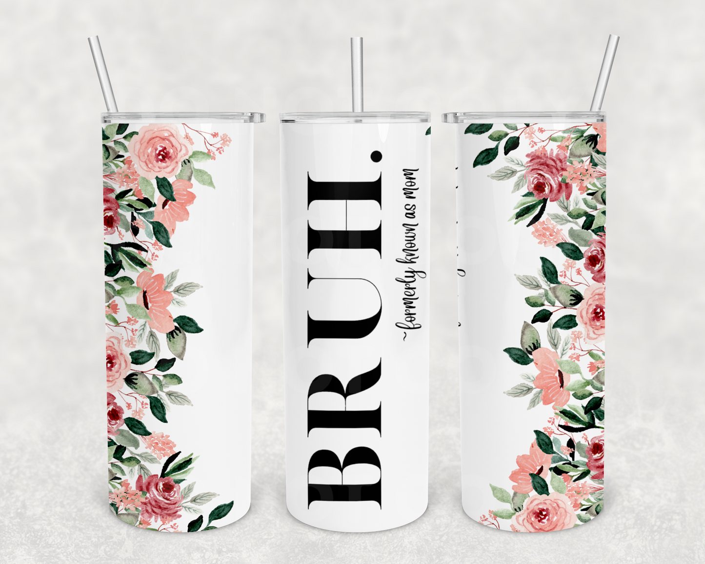 Bruh Mom Floral 20oz Tumbler (finished product)