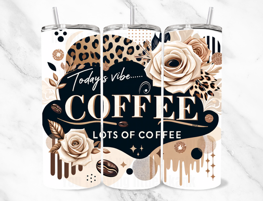 Todays coffee 20z Tumbler Wrap (sublimation transfer)