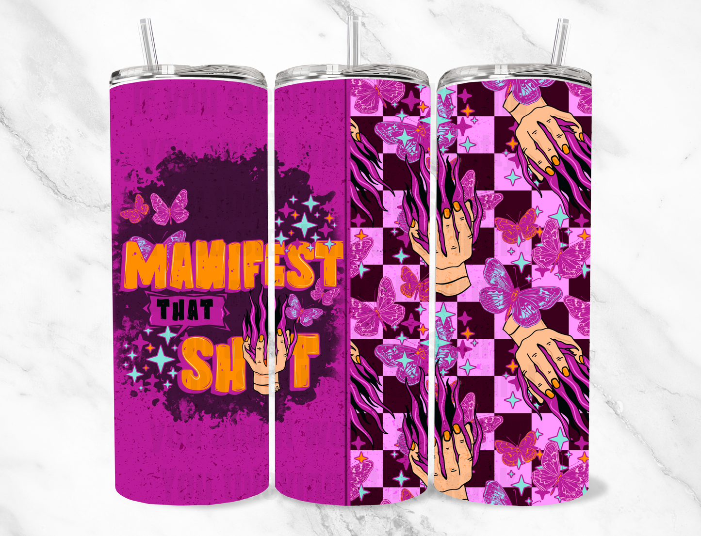 Manifest That Shit 20z Tumbler Wrap (sublimation transfer)