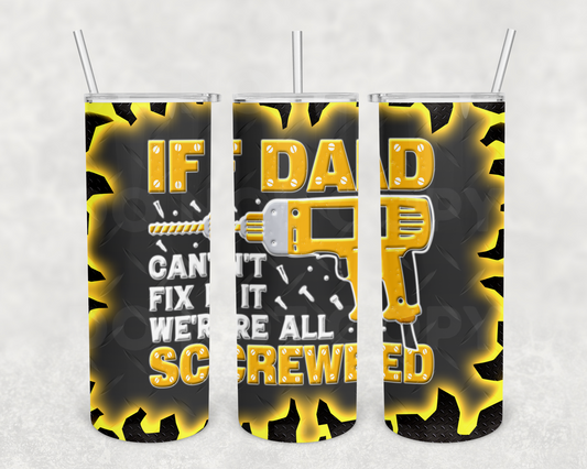 Fix it Dad 20z Tumbler Wrap (sublimation transfer)