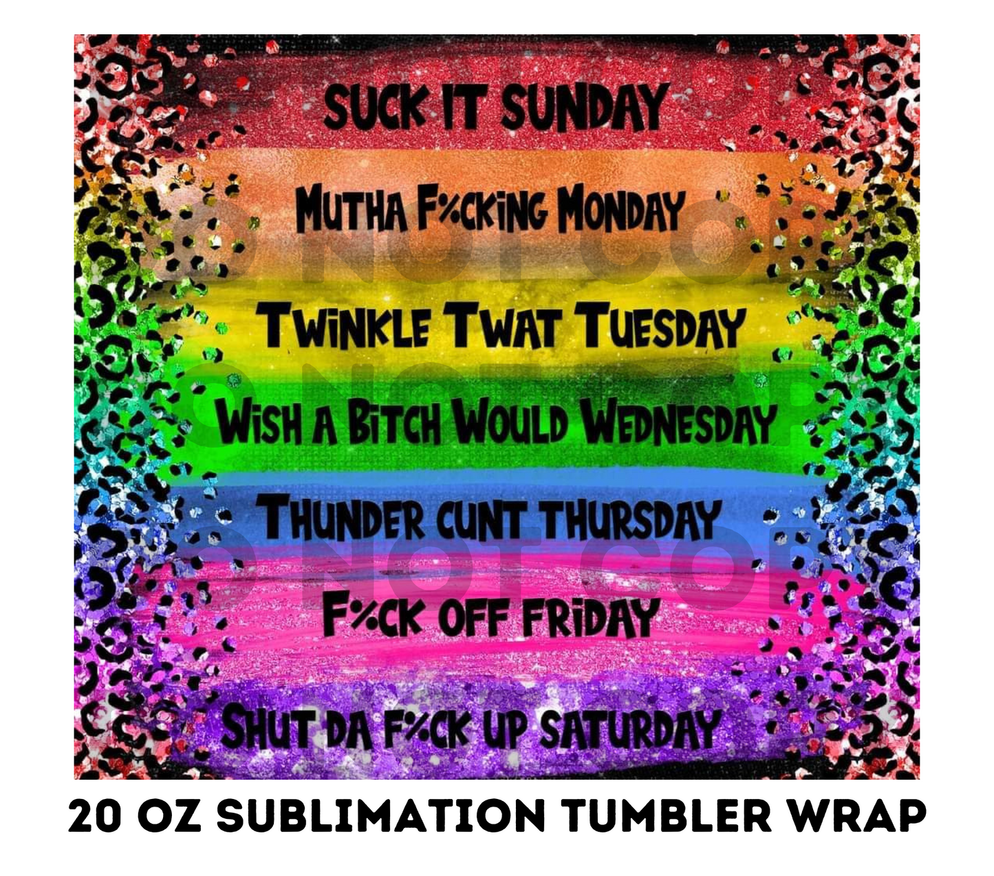 Days of the week 20z Tumbler Wrap (sublimation transfer)