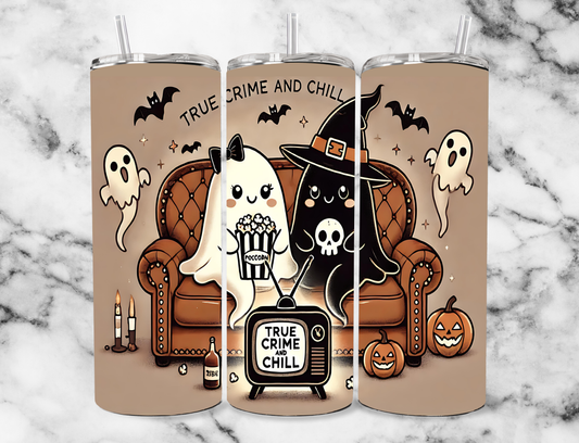 true crime and chill 20z Tumbler Wrap (sublimation transfer)