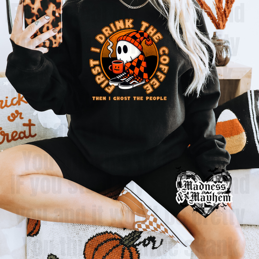 Drink Coffee Ghost people crew neck sweatshirt (finished product)