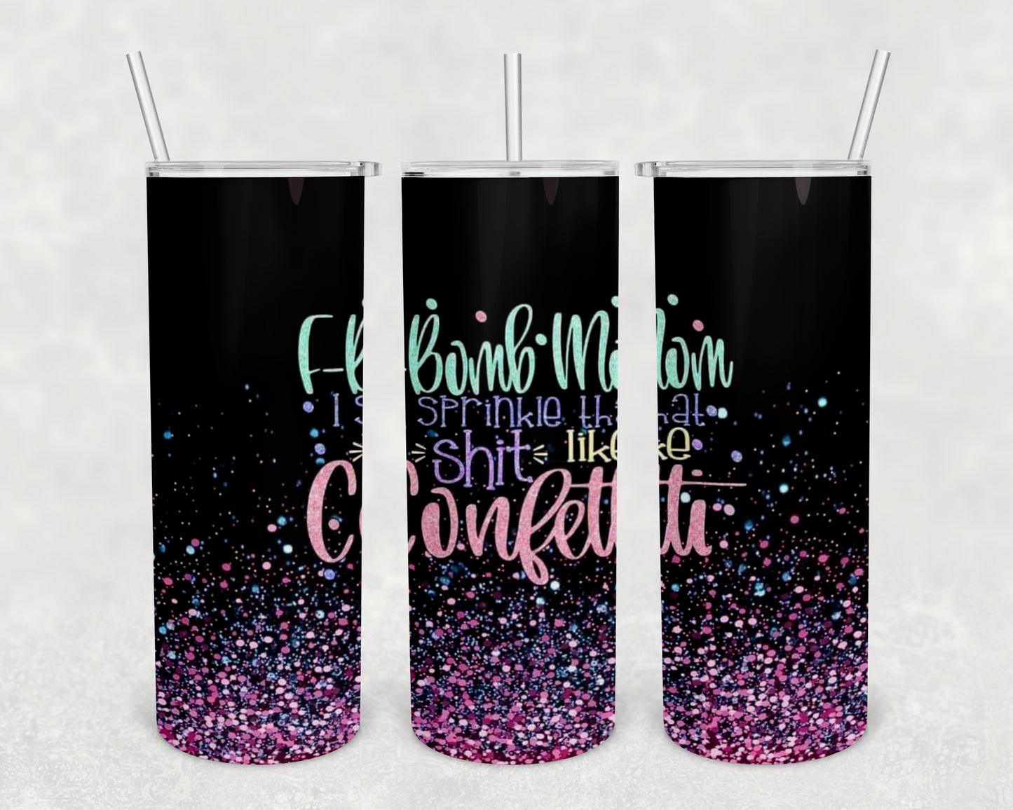 F bomb mom confetti 20z Tumbler Wrap (sublimation transfer)