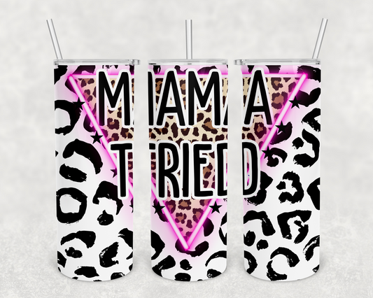 mama tried 20z Tumbler Wrap (sublimation transfer)