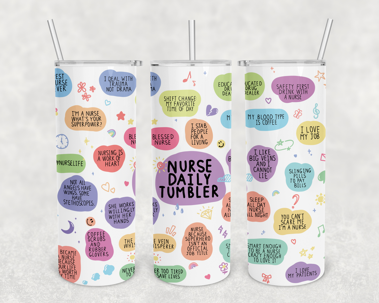 Nurse Daily Tumbler 20z Tumbler Wrap (sublimation transfer)