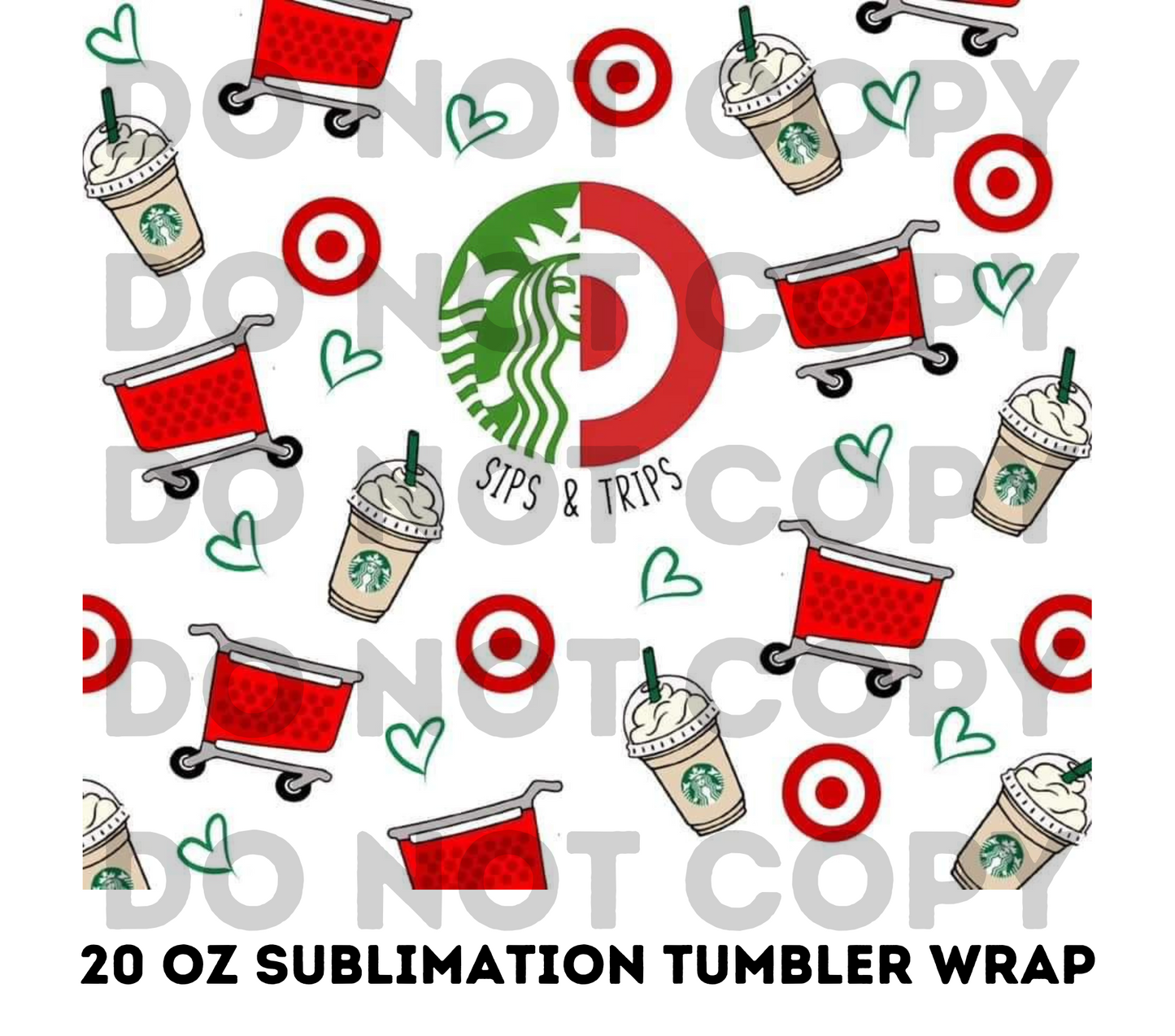 Sips & Trips 20z Tumbler Wrap (sublimation transfer)