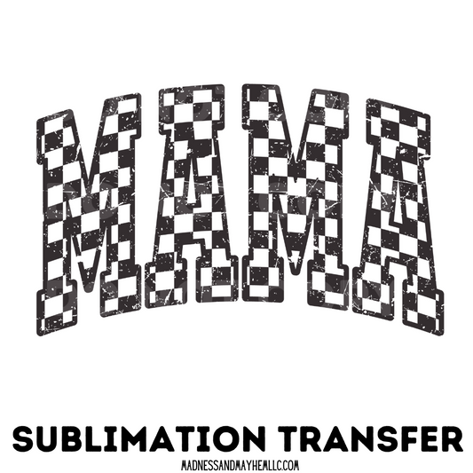 Distressed Mama Checkered sublimation shirt transfer