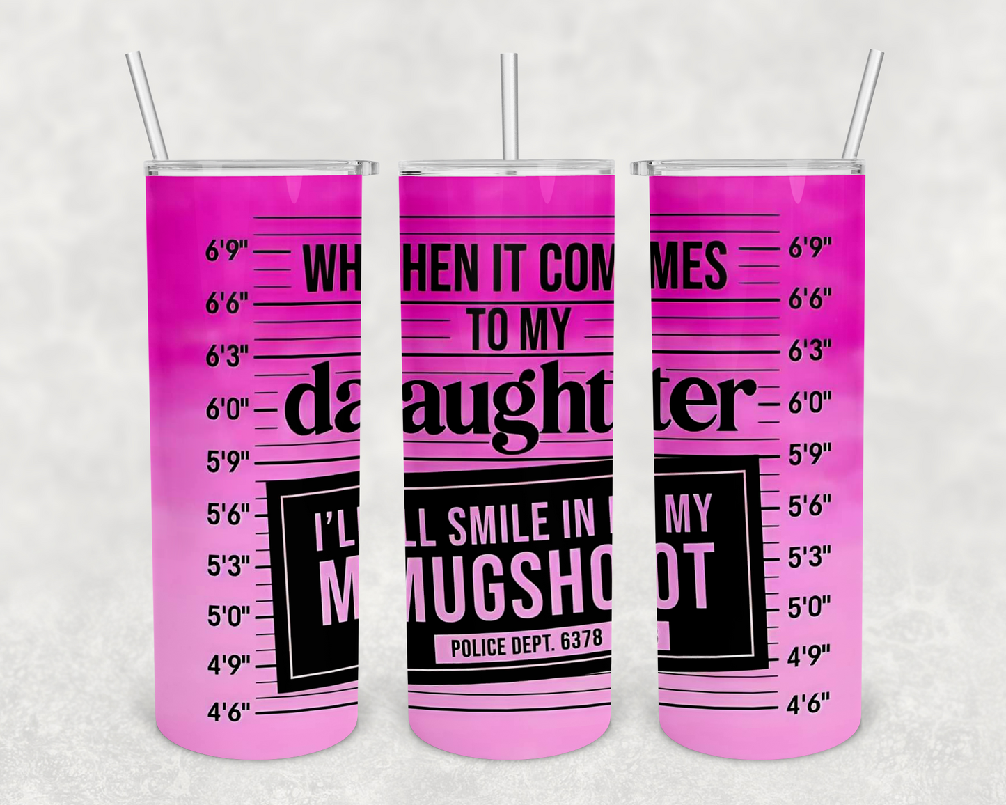 Daughter Mugshot 20z Tumbler Wrap (sublimation transfer)