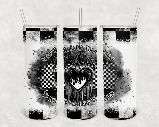 Stop burning yourself 20z Tumbler Wrap (sublimation transfer)